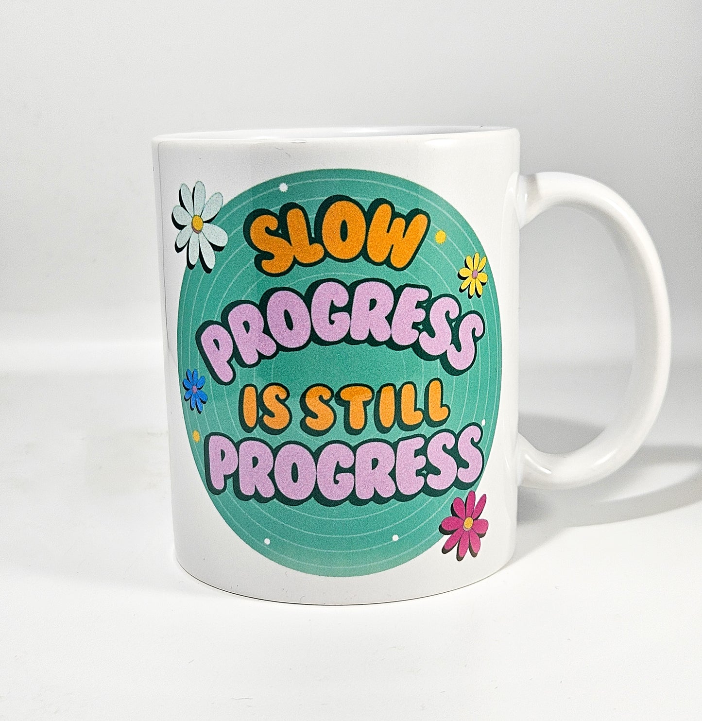 Slow Progress Is Still Progress Mug