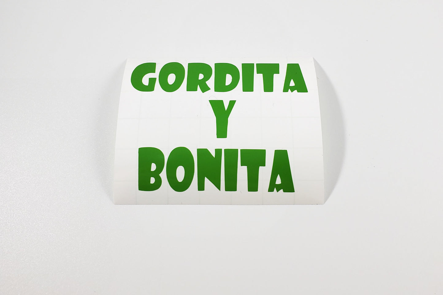 Gordita y bonita vinyl decal sticker