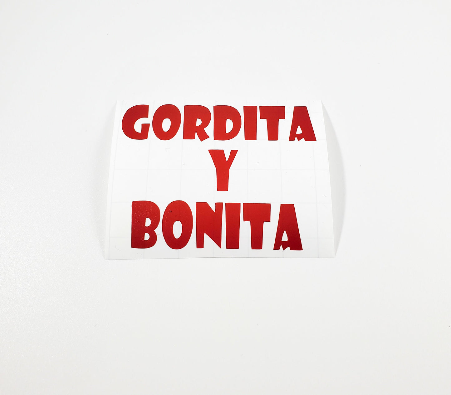 Gordita y bonita vinyl decal sticker