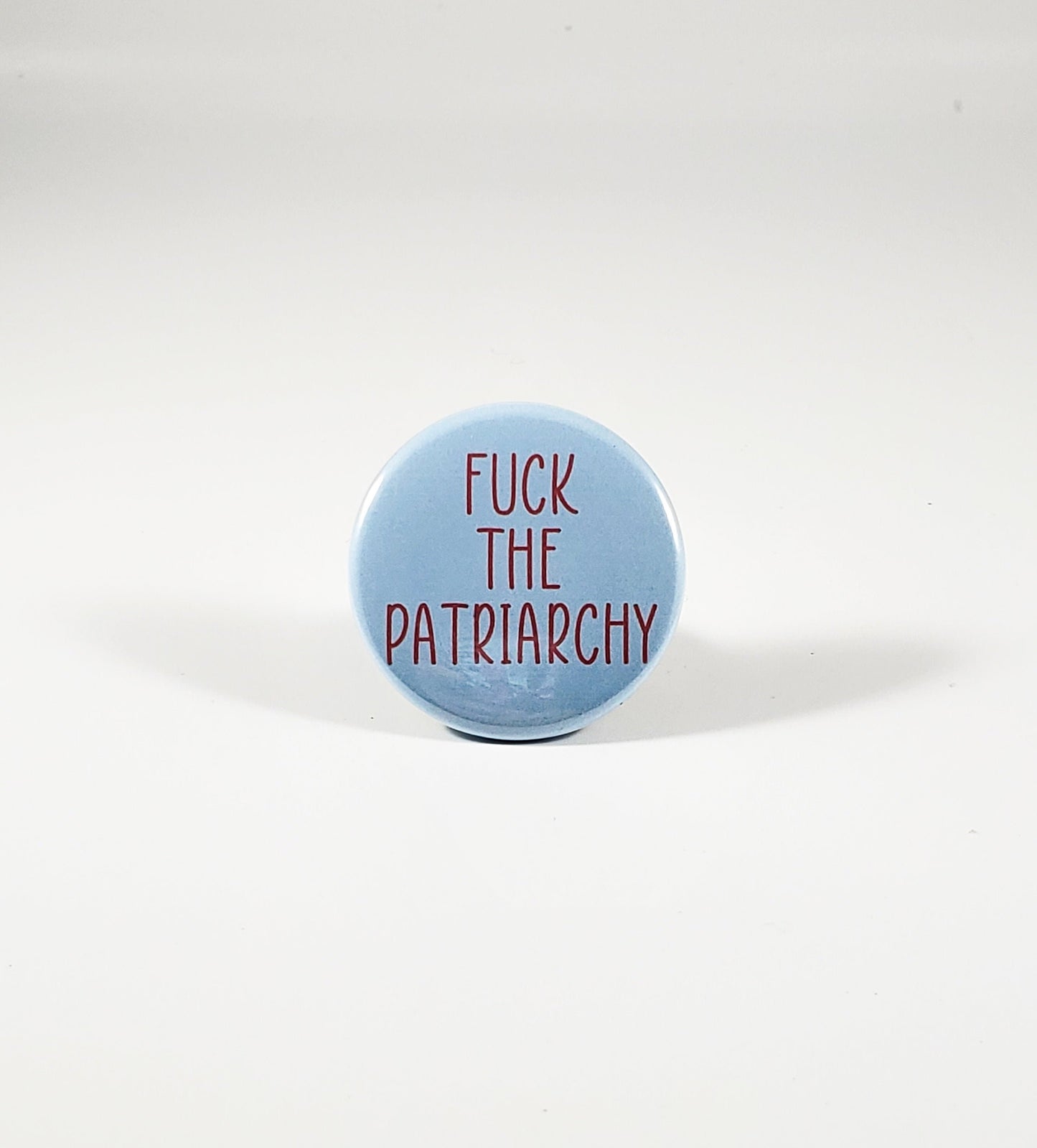Fuck the Patriarchy button pin